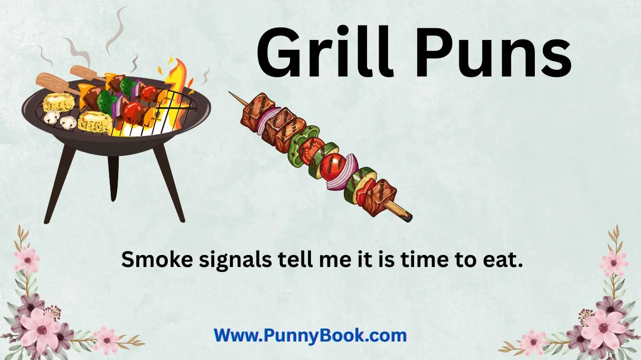 Grill Puns