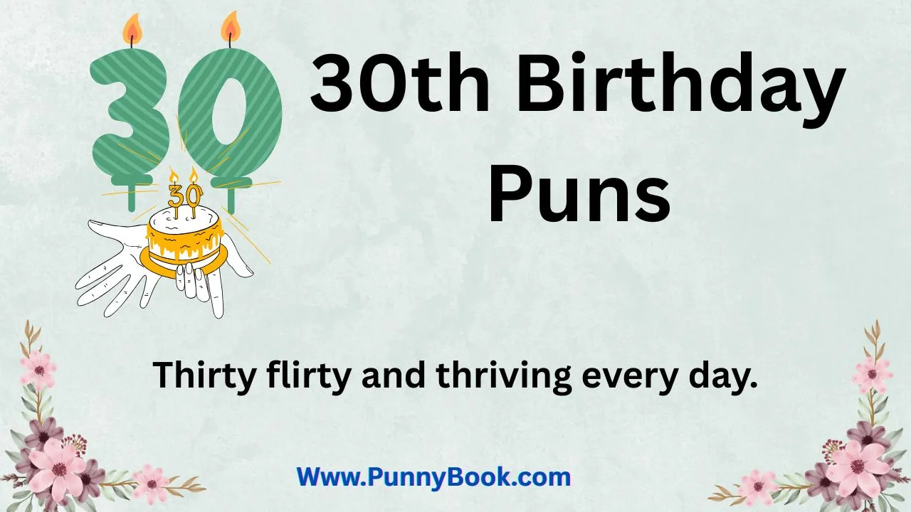 30th Birthday Puns
