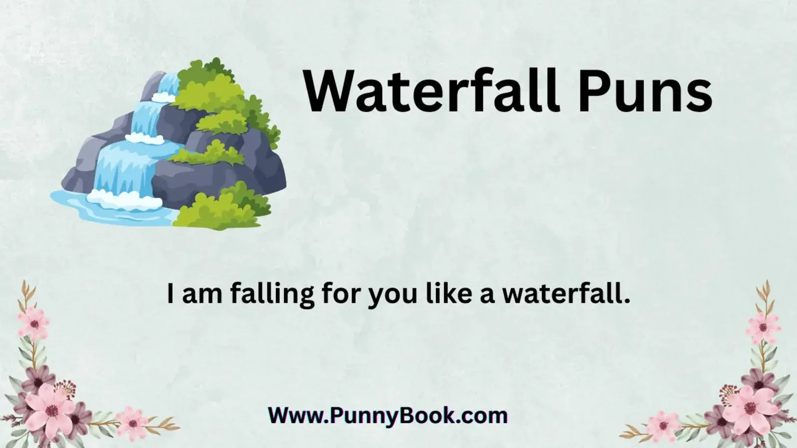 Waterfall Puns