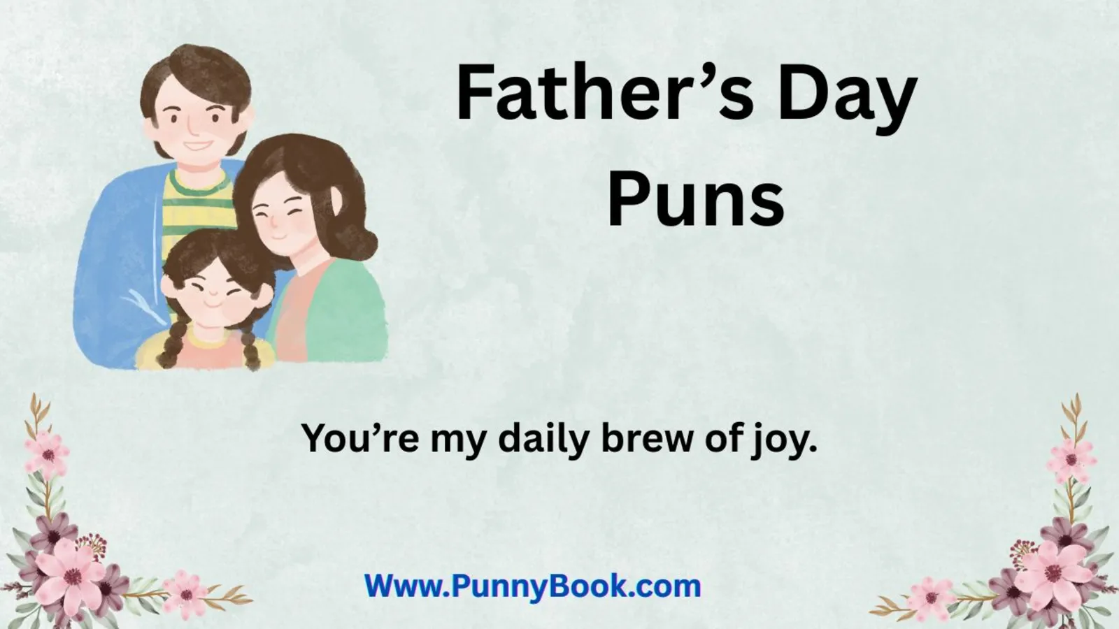 Father’s Day Puns