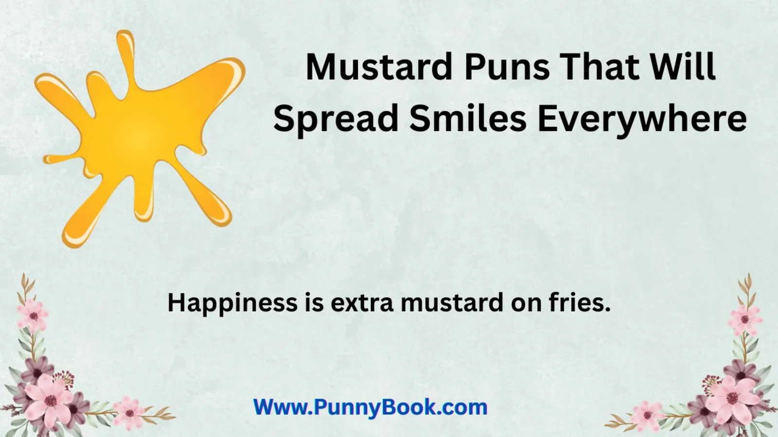 Mustard Puns That Will Spread Smiles Everywhere