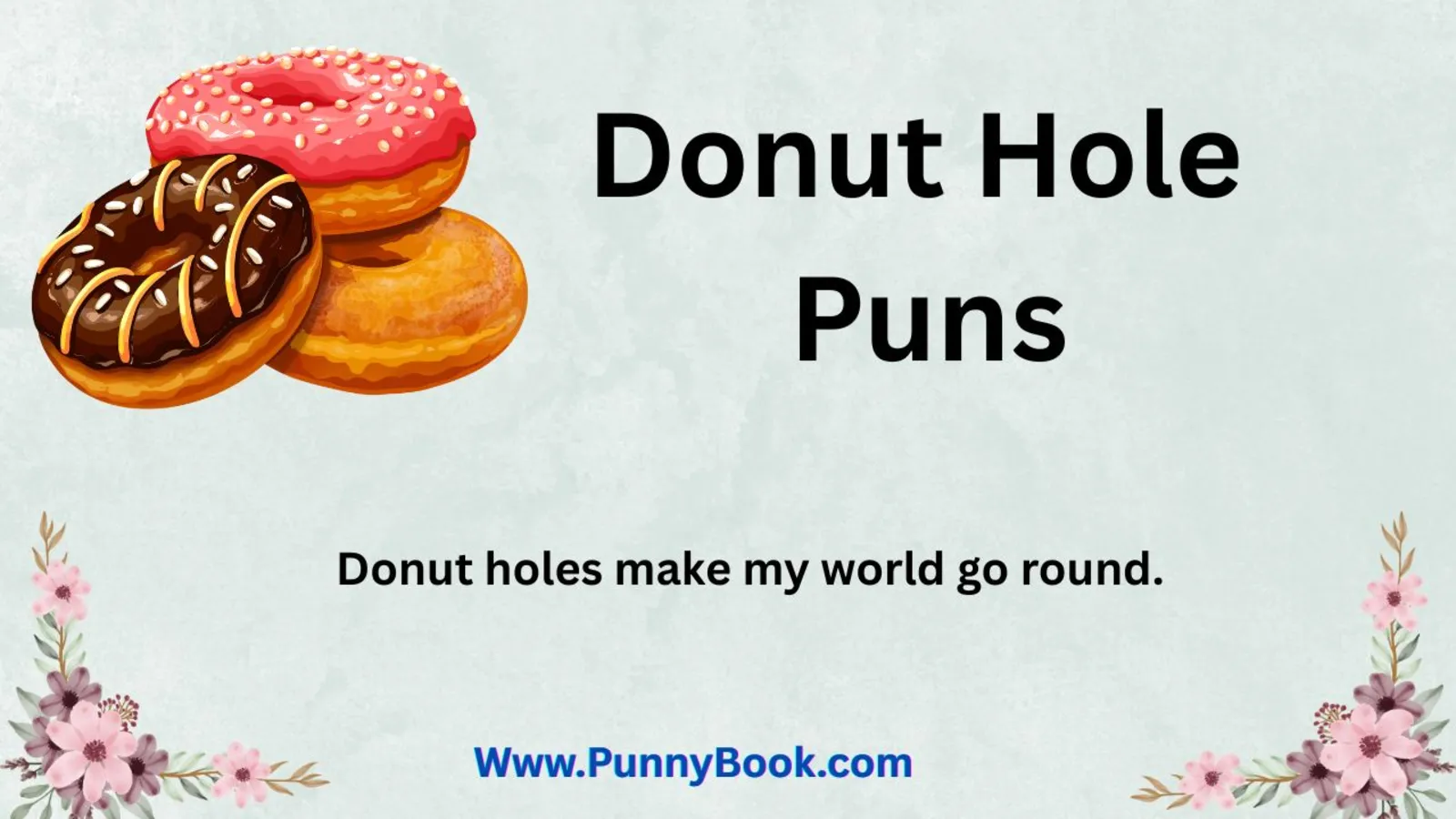 Donut Hole Puns