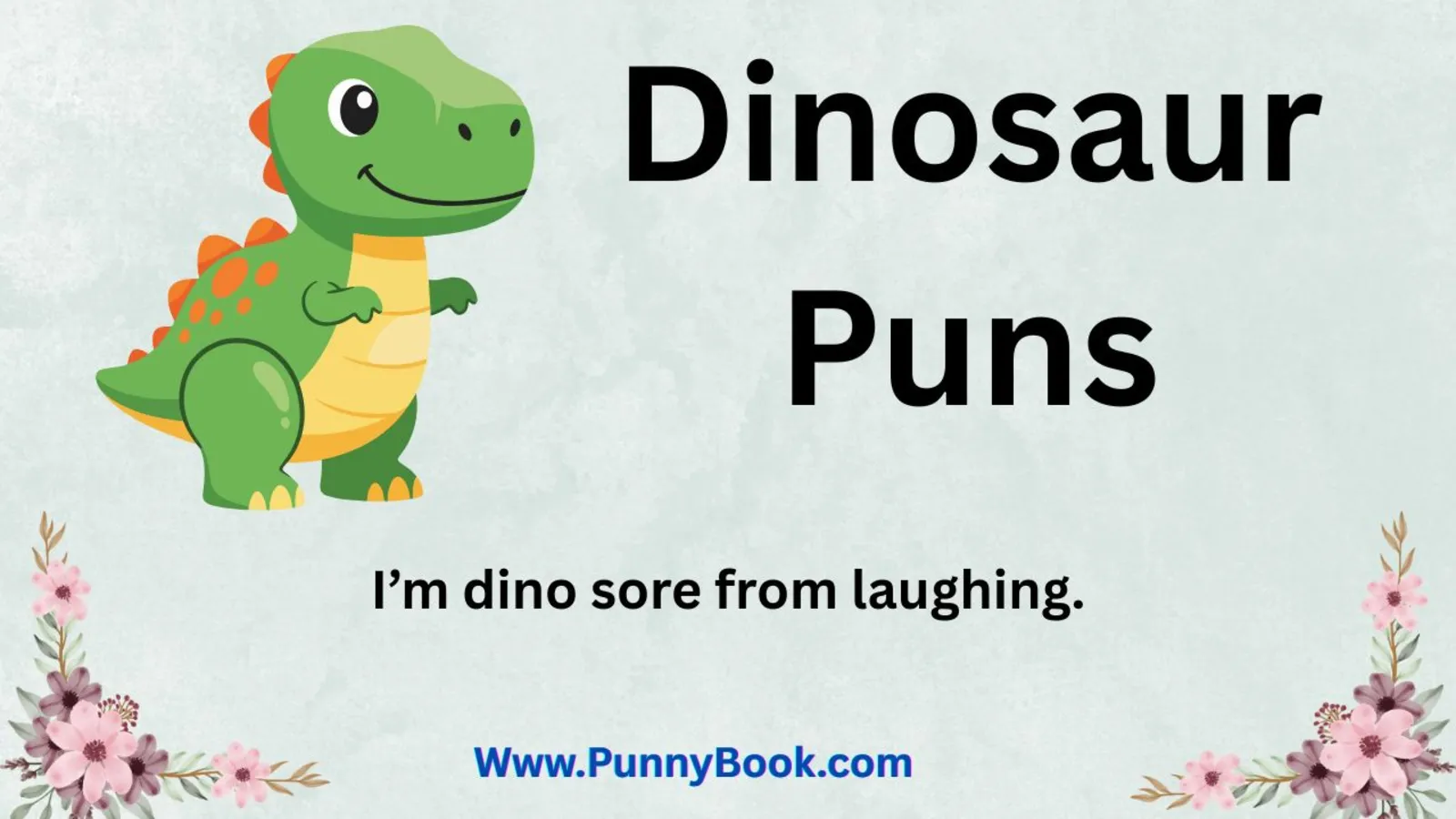 Dinosaur Puns