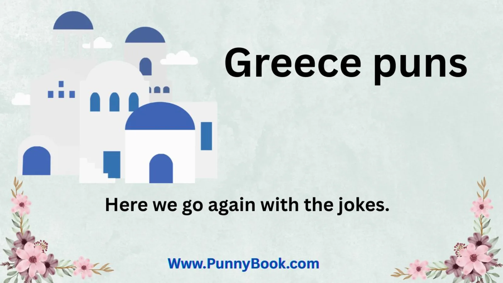 Greece puns