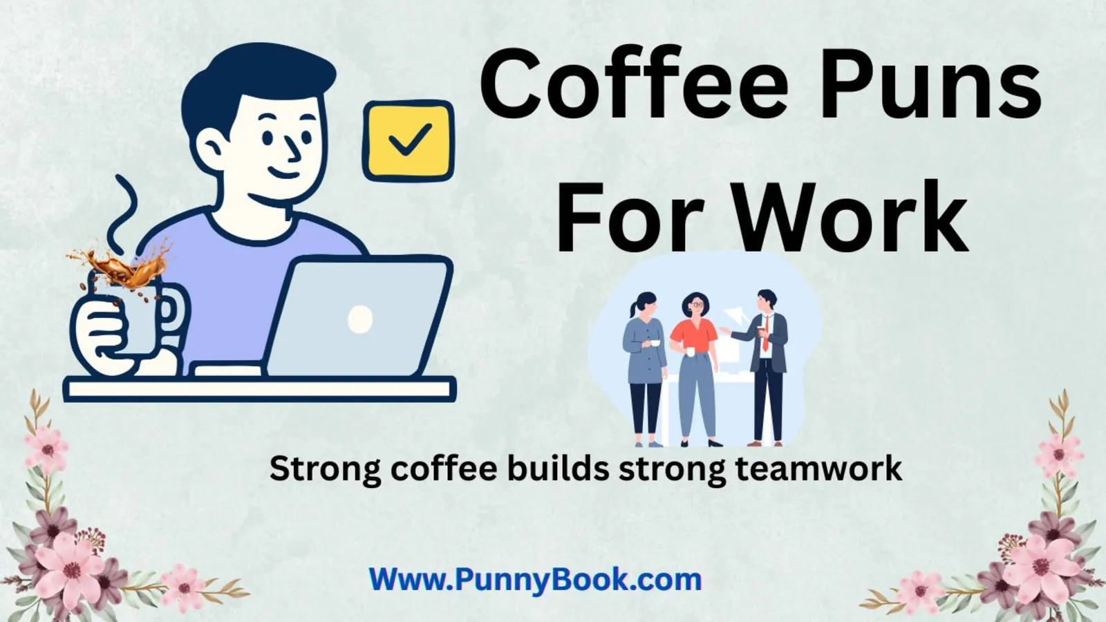 Coffee puns for work