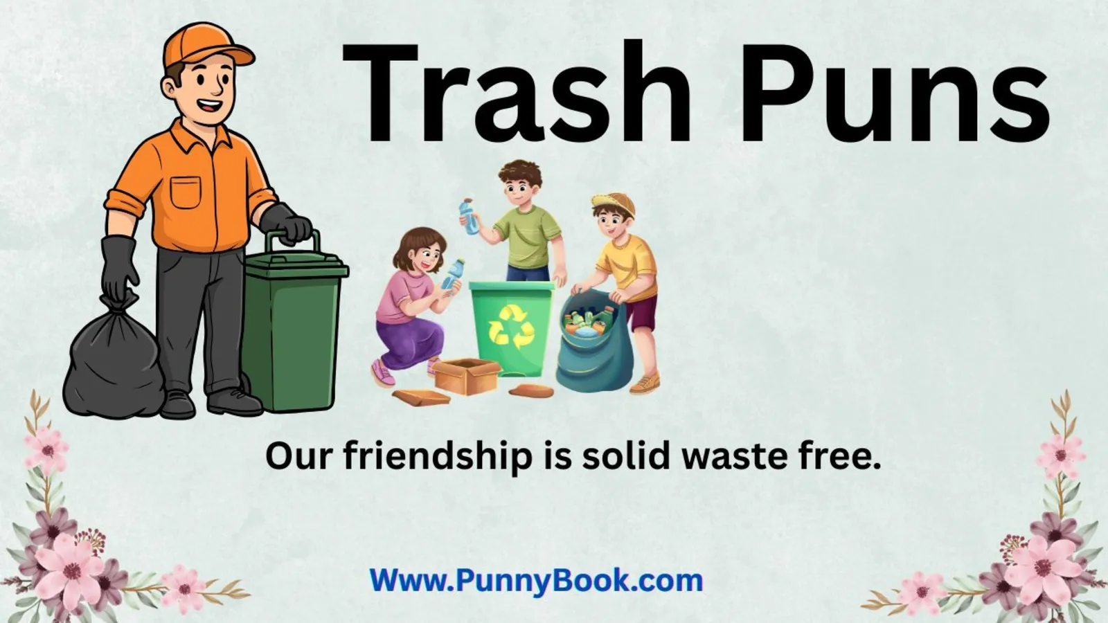 Trash Puns