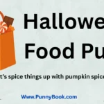 Halloween Food Puns