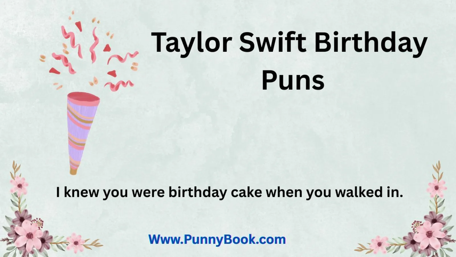 Taylor Swift Birthday Puns