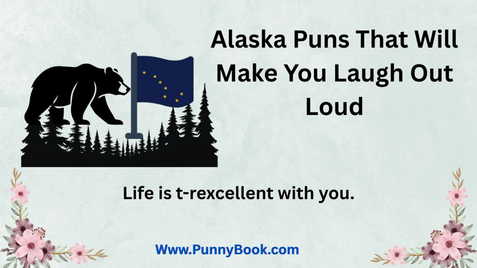 Alaska Puns