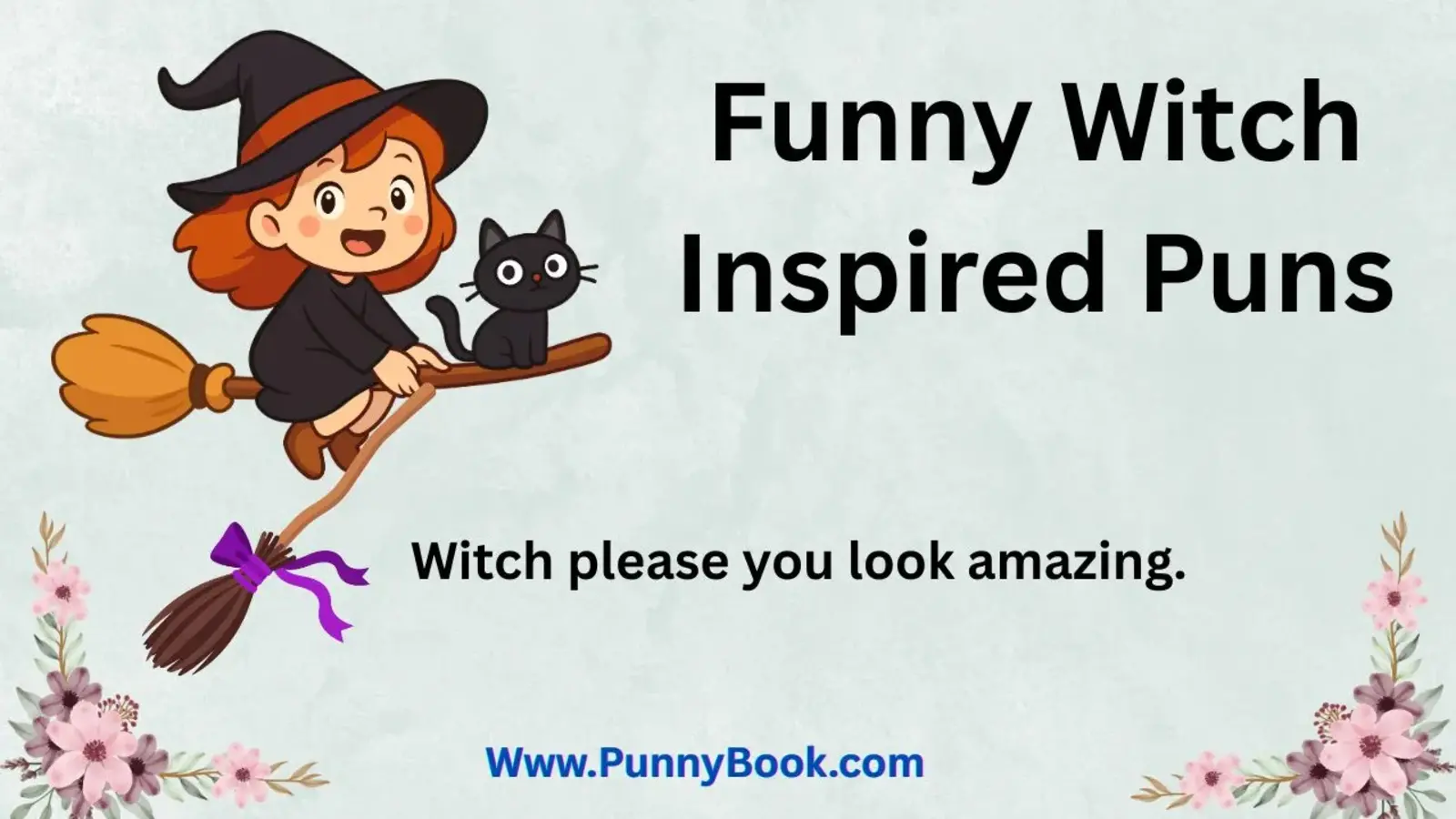 Funny Witch Inspired Puns
