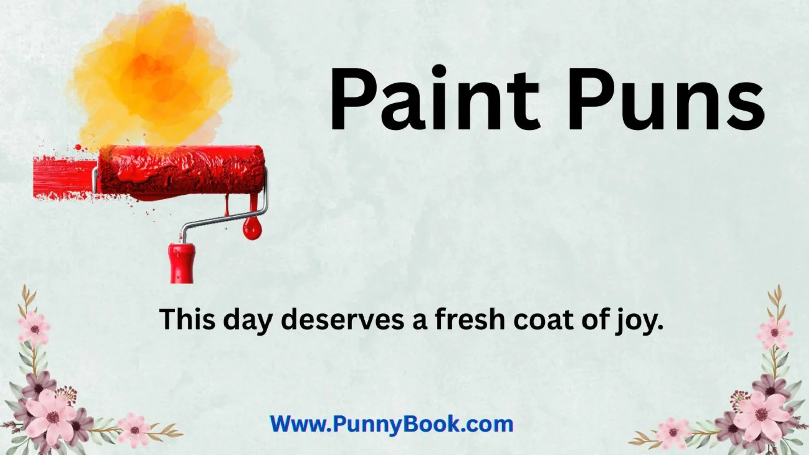 Paint Puns That Add Color To Your Day