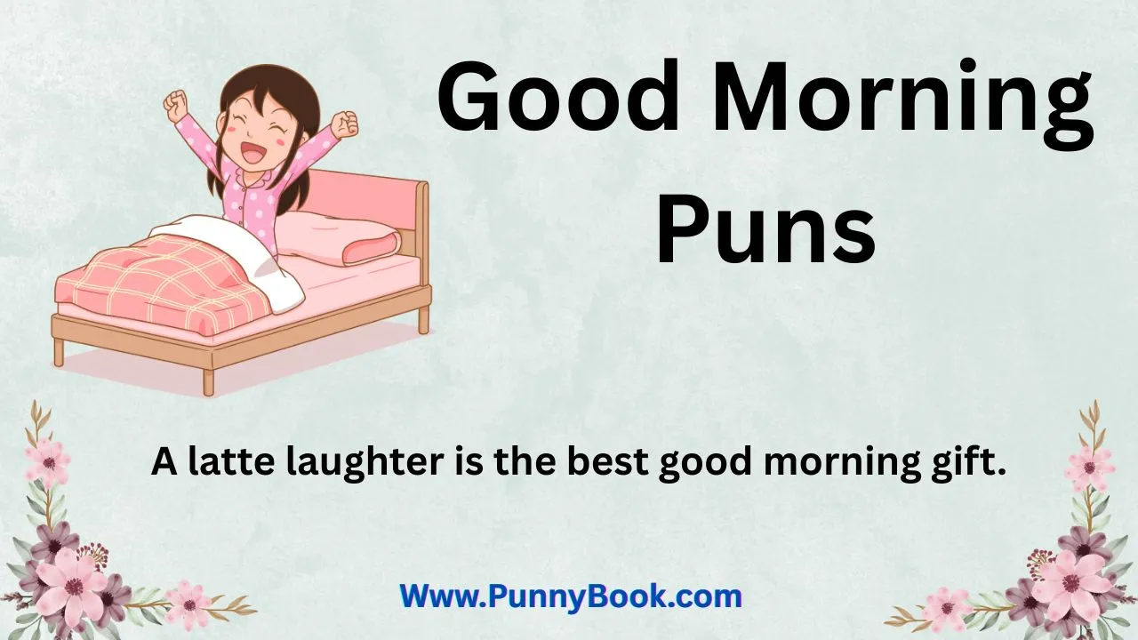Good Morning Puns