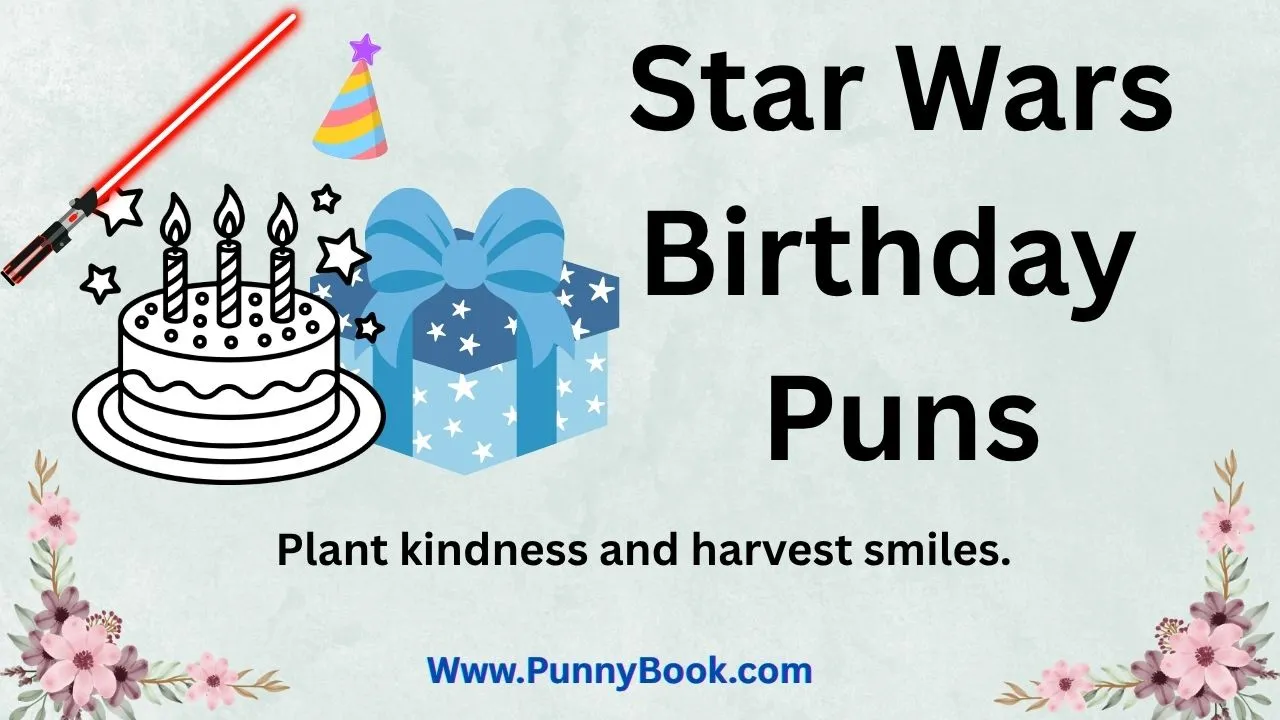 Star Wars Birthday Puns