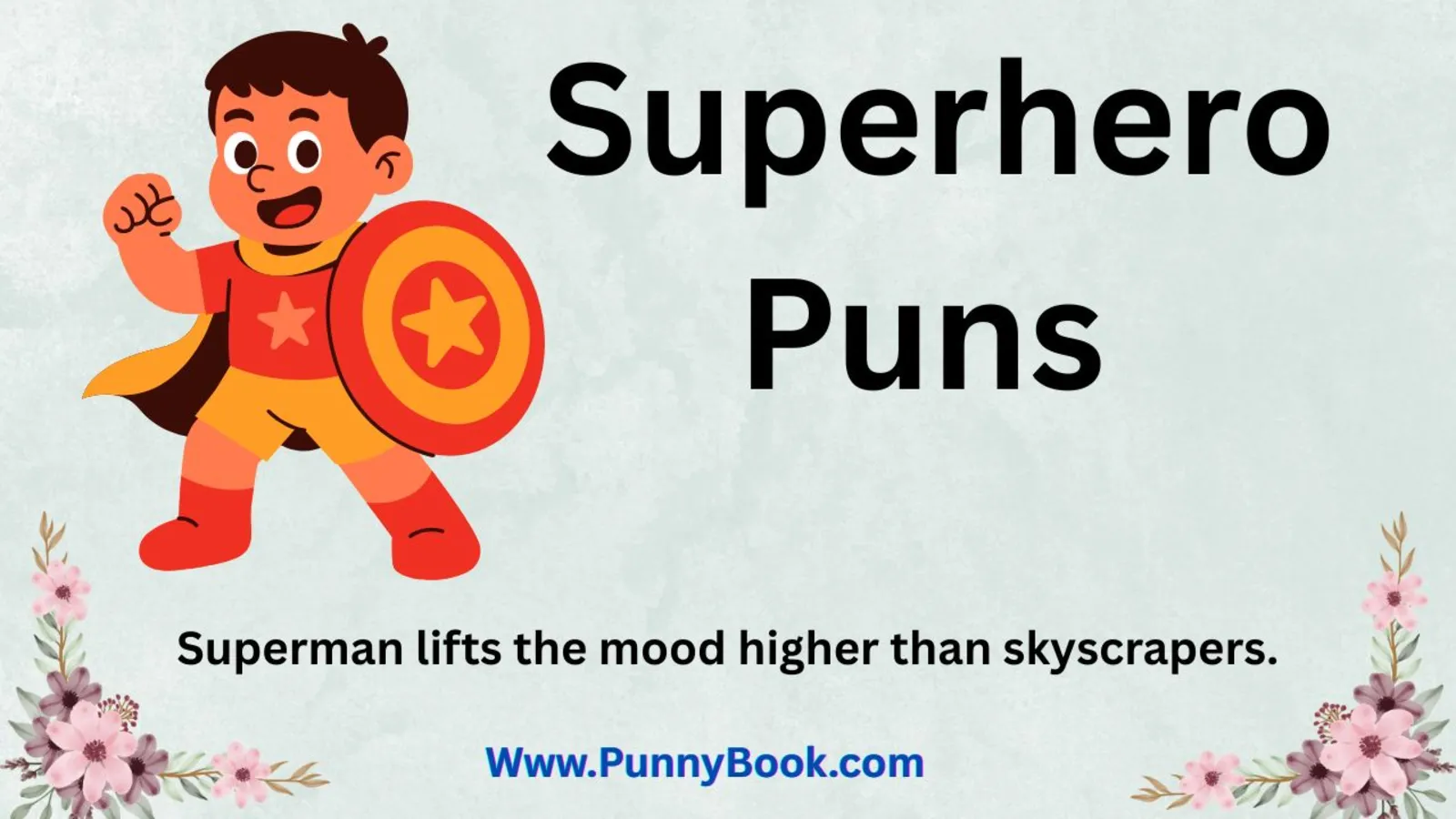 Relatable Everyday Superhero Puns