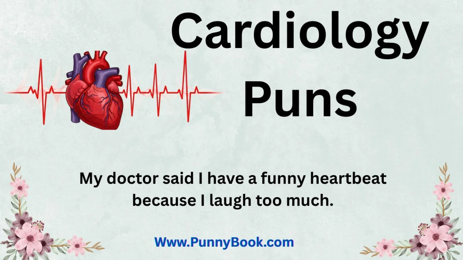 Cardiology Puns