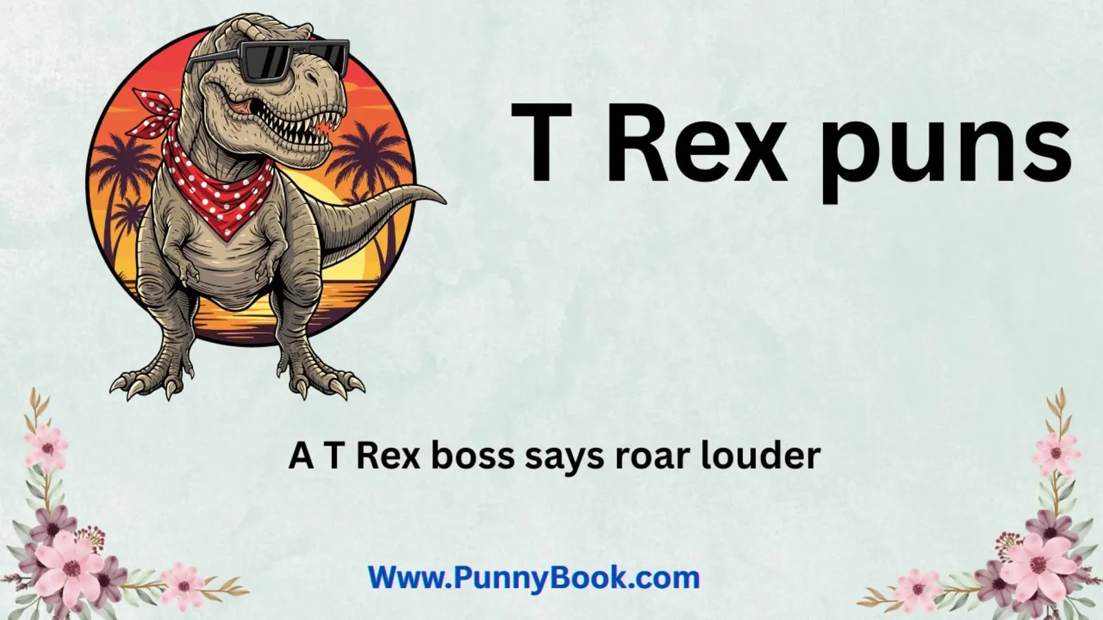 T Rex puns