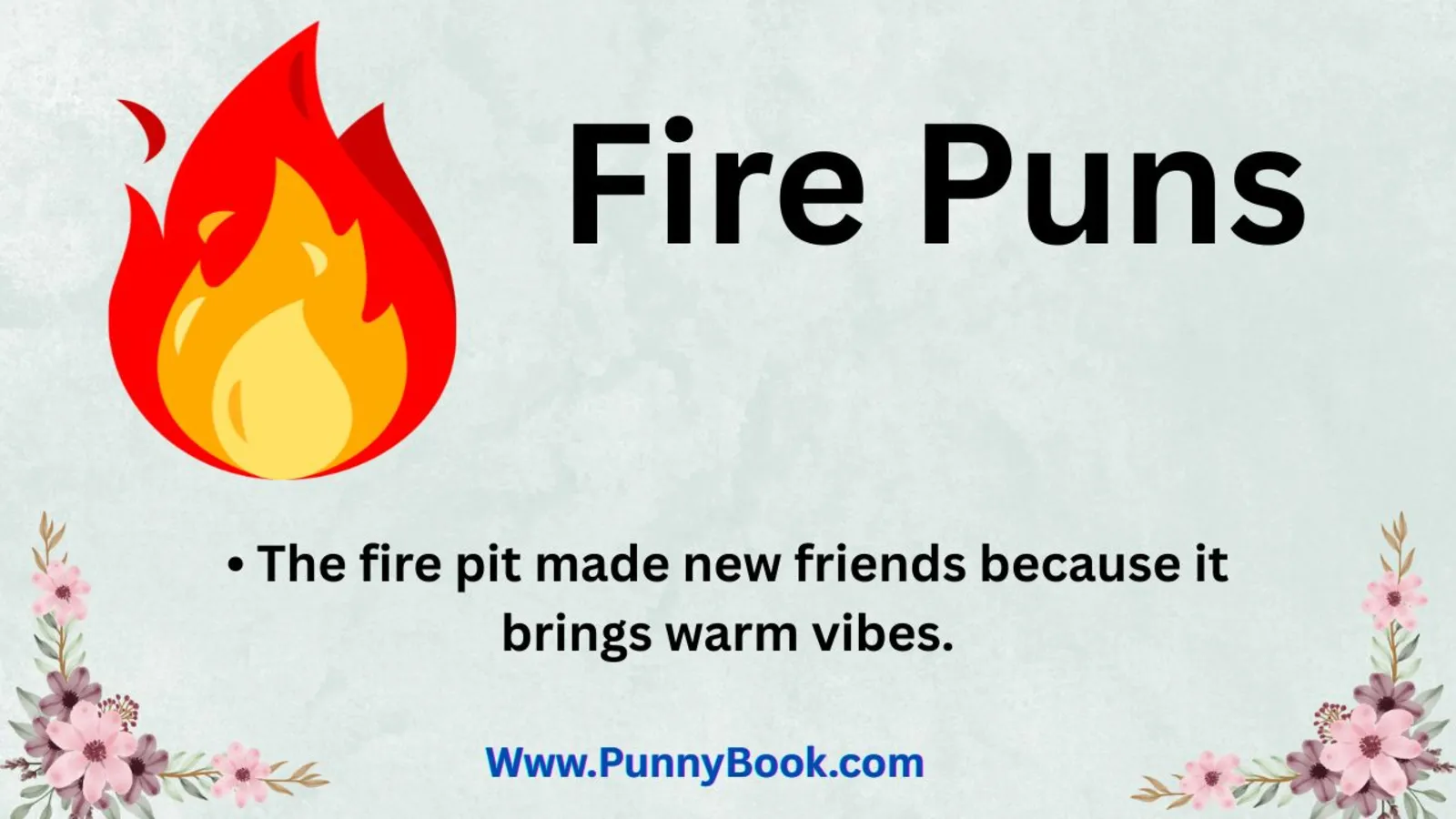 Fire Puns