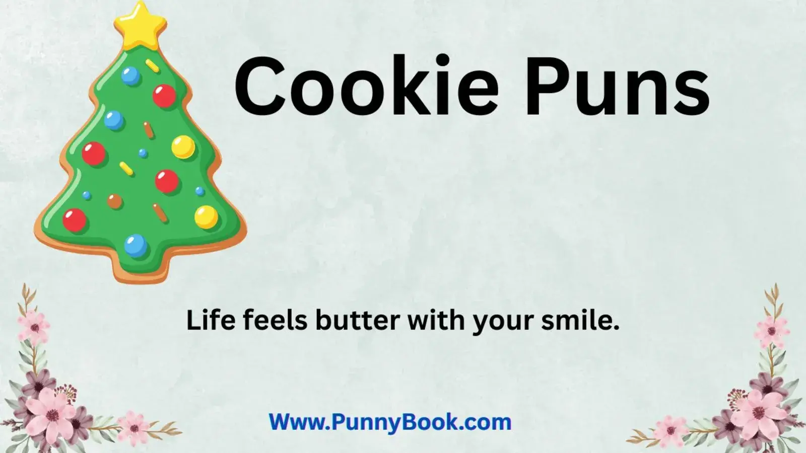 Cookie Puns That Make Every Bite Better