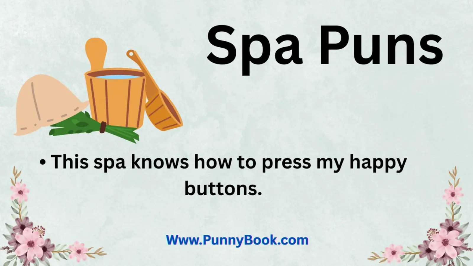 Spa Puns