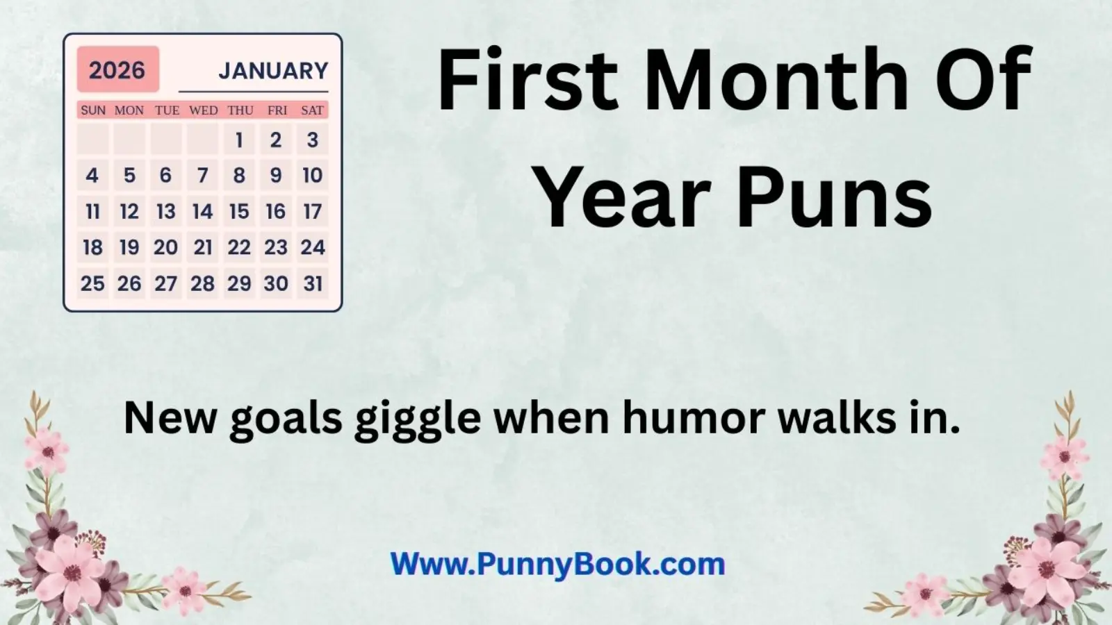 First Month Of Year Puns