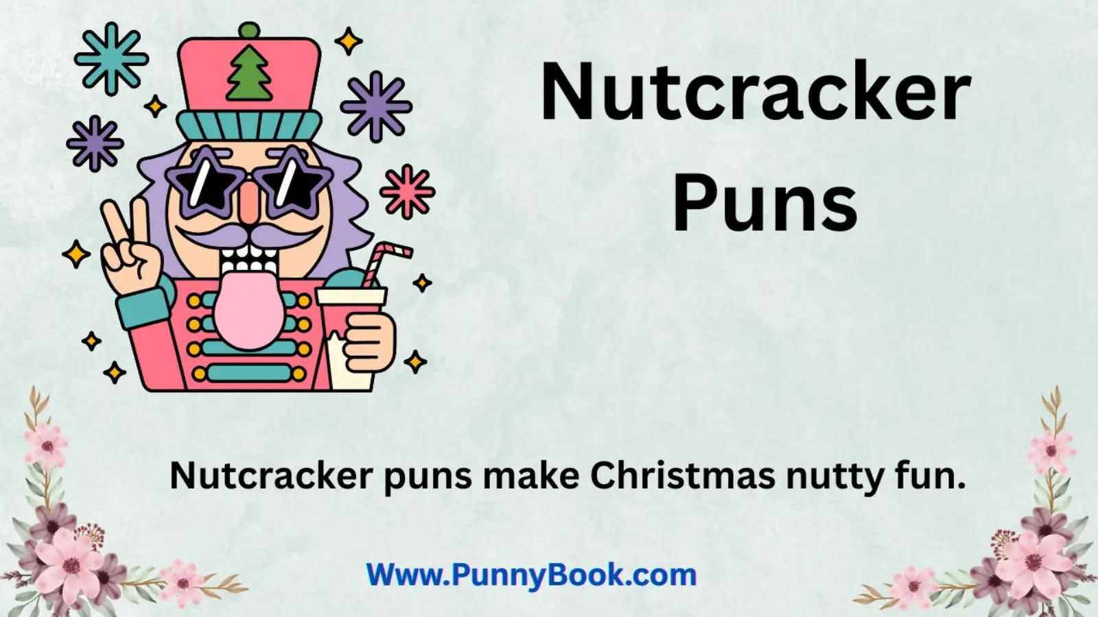Nutcracker Puns