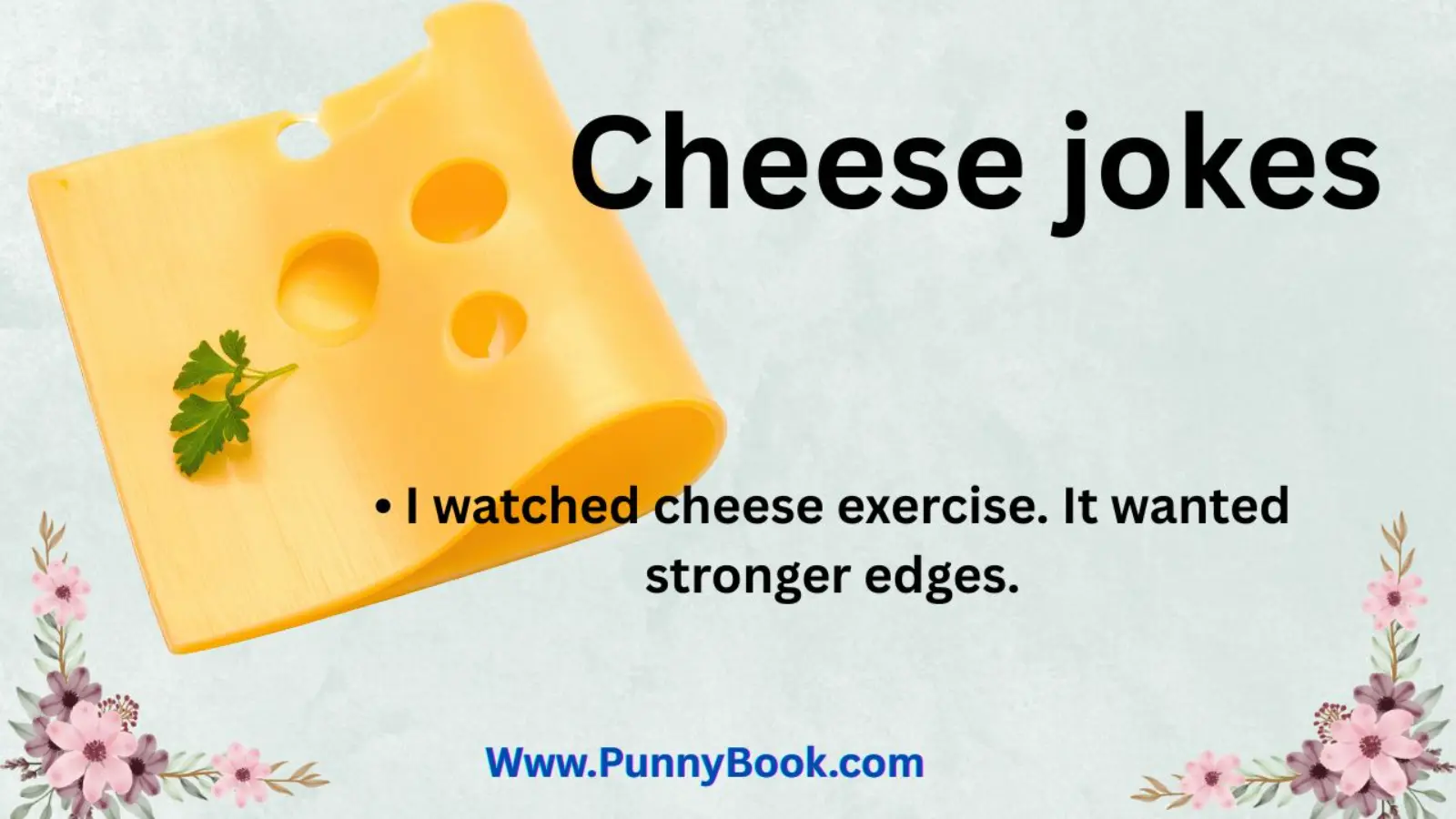Cheese jokes