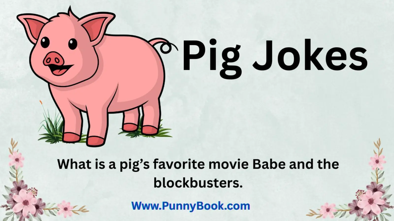 Pig Jokes