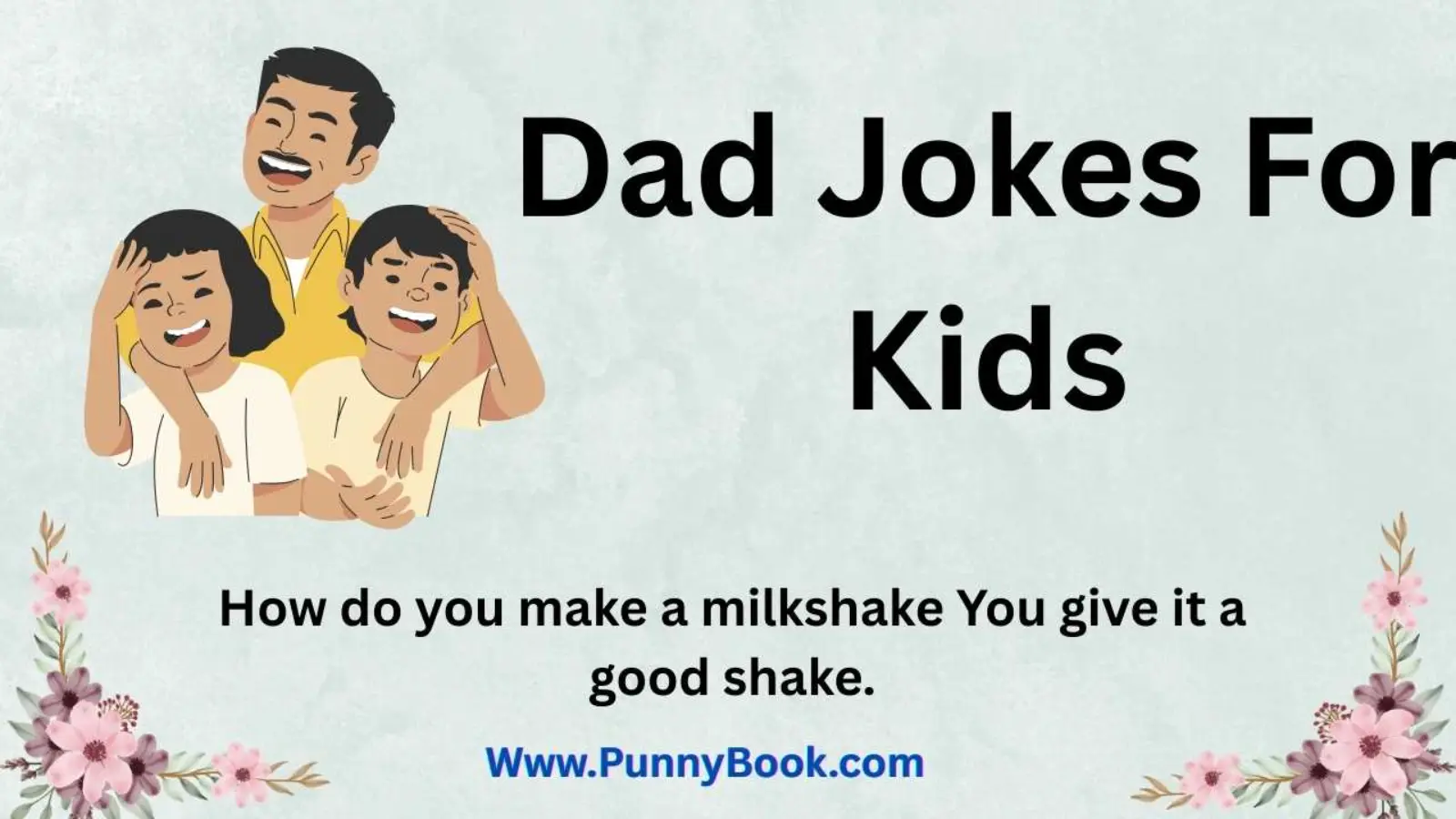 Dad Jokes For Kids