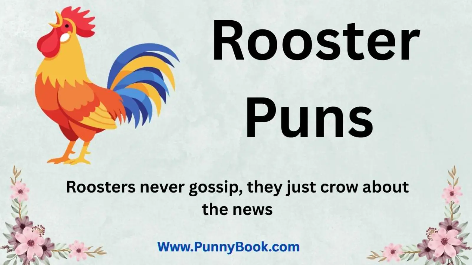 Rooster Puns