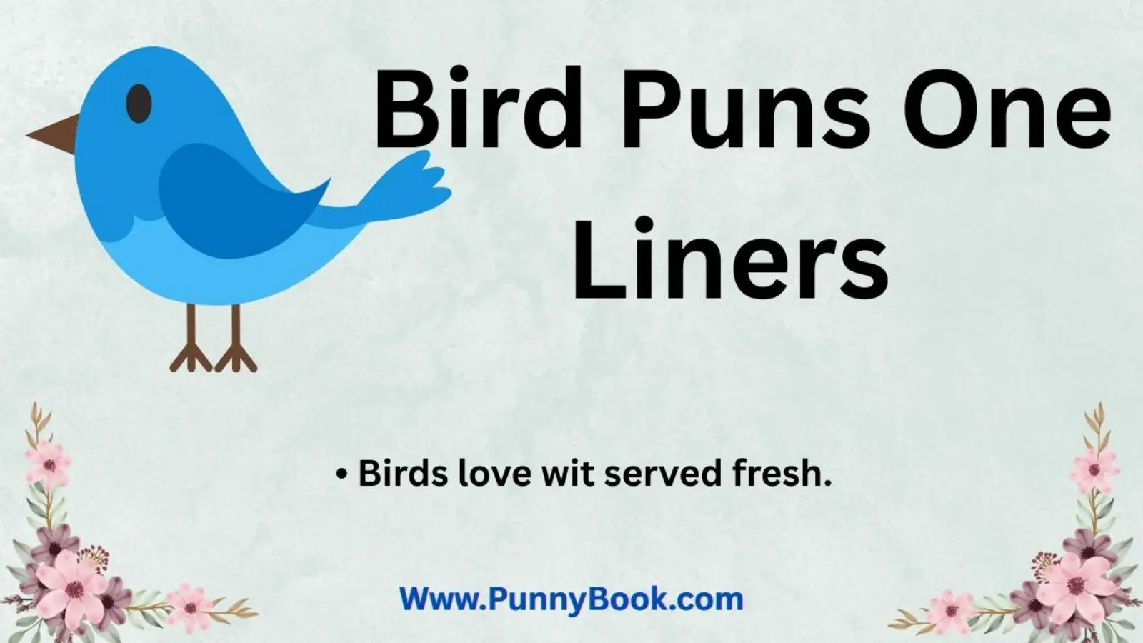 Bird Puns One Liners