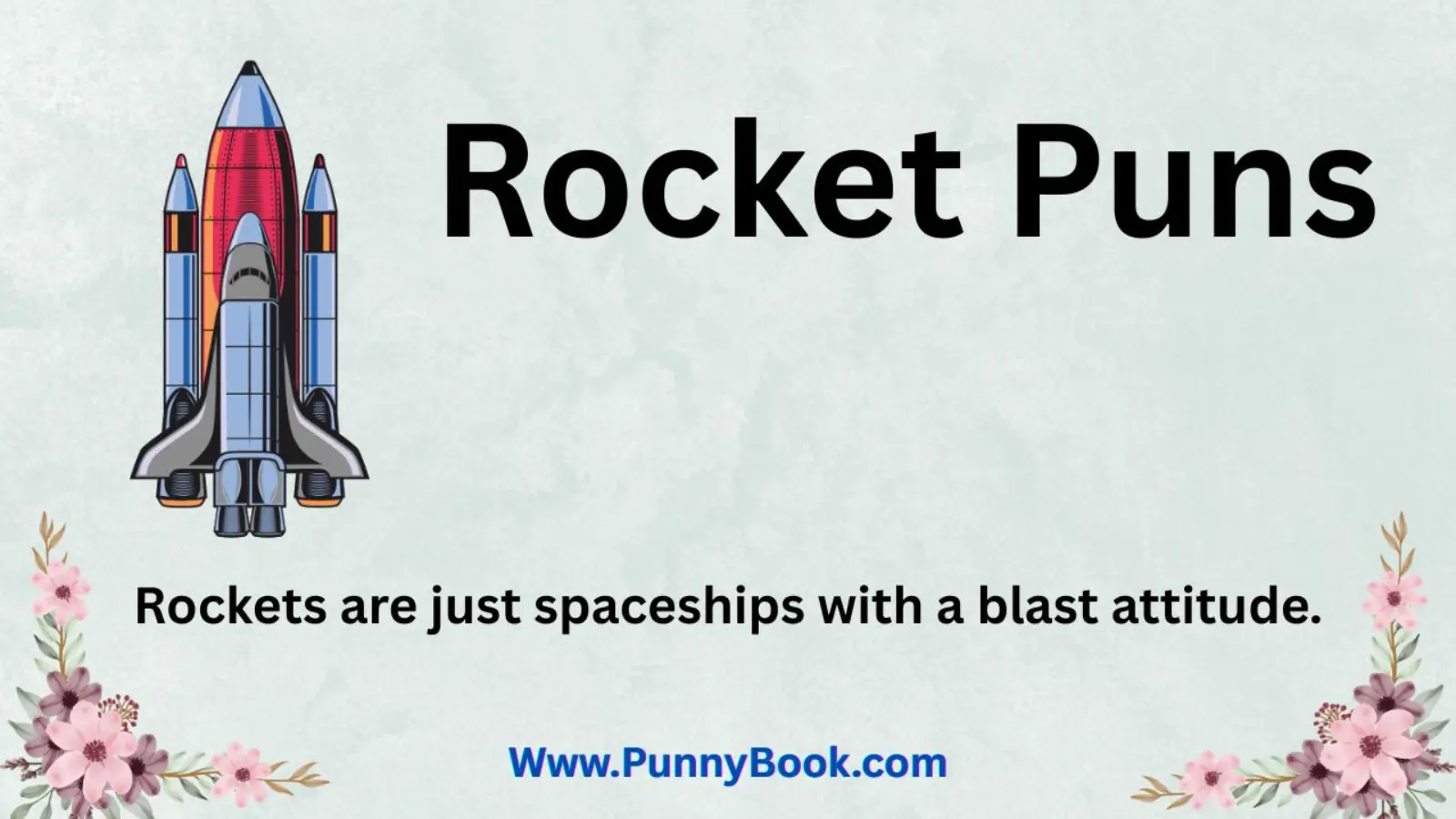 Rocket Puns That Are Out Of This World