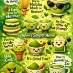 Matcha Puns