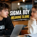 Sigma Boy Meaning Slang Explained